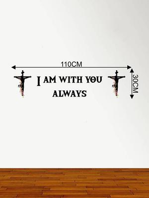 Rawpockets Wall Decals ' I am with you always ' Jesus Quote ' Wall stickers (PVC Vinyl) Multicolour - 15734196 - Standard Image - 4