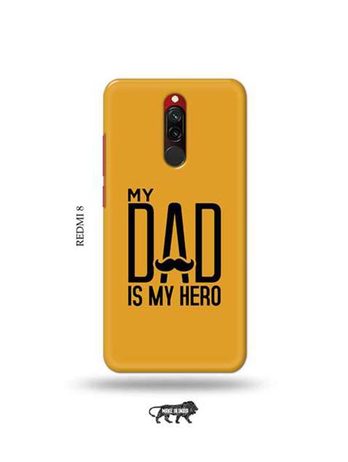 tweakymod designer printed hard case | my dad is my hero back cover compatible with redmi 8 - 18984605 - Standard Image - 0