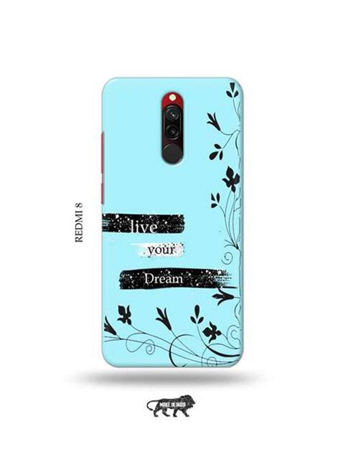 tweakymod designer printed hard case | live your dream back cover compatible with redmi 8 - 18984614 -  Standard Image - 0